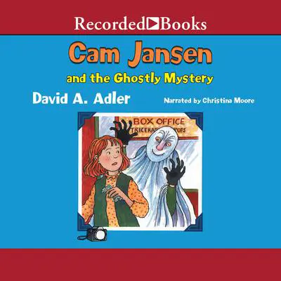 Cam Jansen and the Ghostly Mystery Audibook, by David A. Adler