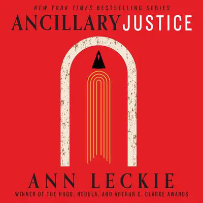 Ancillary Justice Audibook, by Ann Leckie
