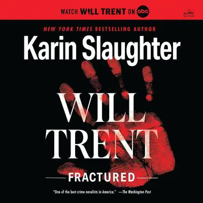 Fractured: A Will Trent Thriller Audibook, by Karin Slaughter
