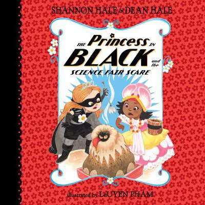 The Princess in Black and the Science Fair Scare Audibook, by Shannon Hale