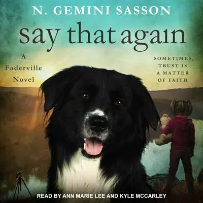 Say That Again Audibook, by N. Gemini Sasson