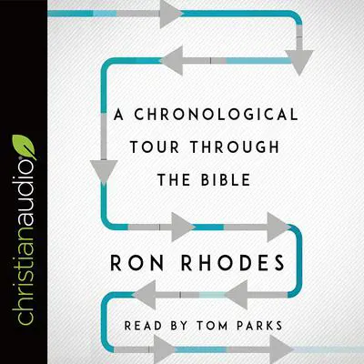 Chronological Tour Through the Bible Audibook, by Ron Rhodes