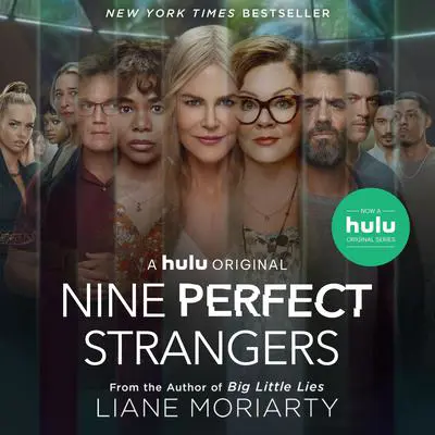 Nine Perfect Strangers Audibook, by Liane Moriarty