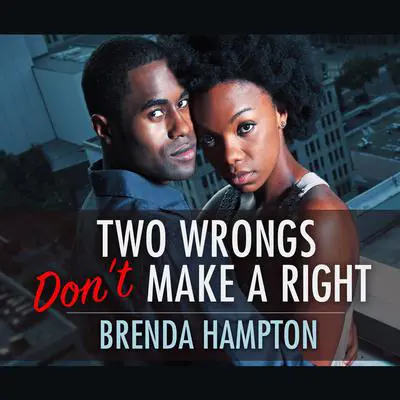 Two Wrongs Don't Make a Right Audibook, by Brenda Hampton