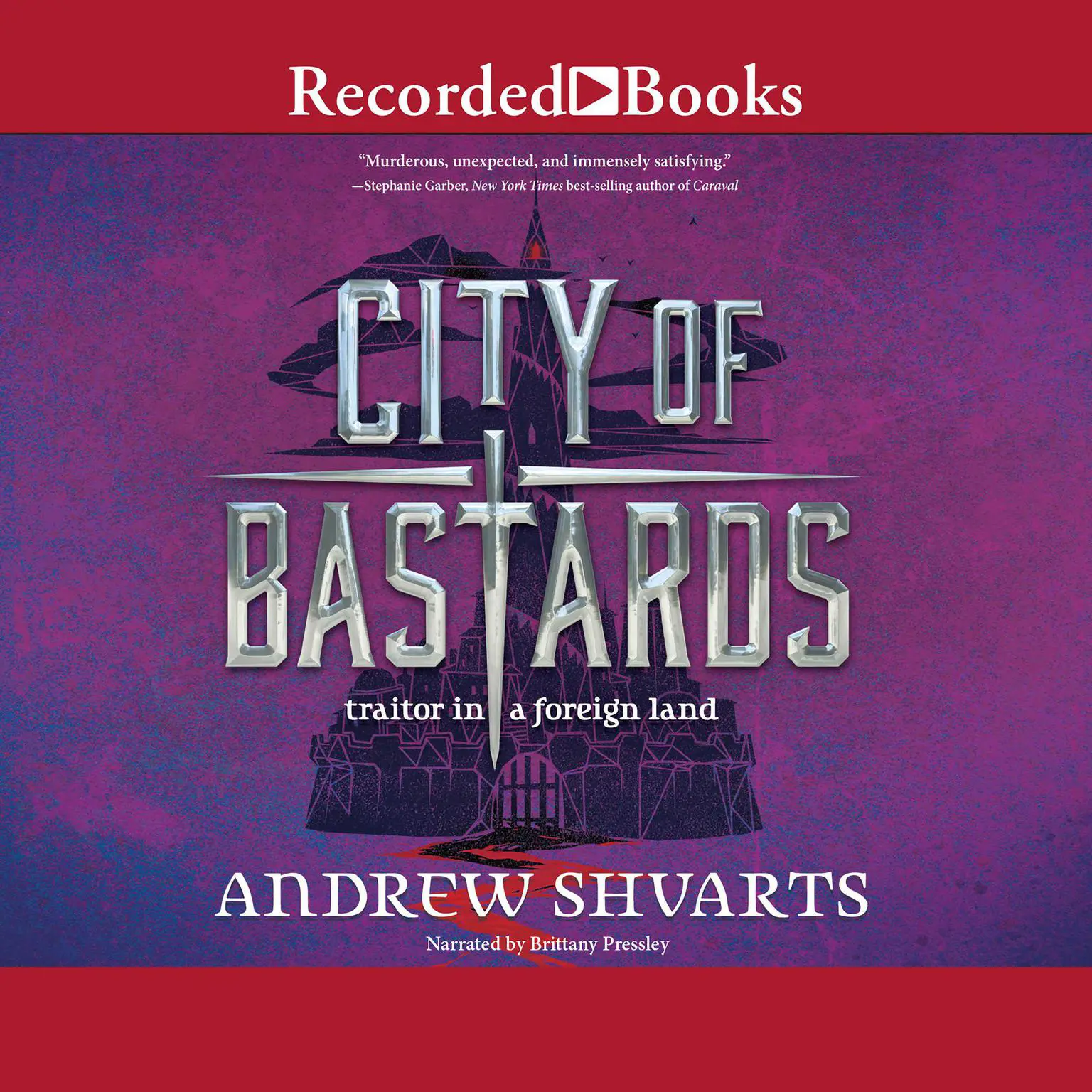 City of Bastards Audiobook, by Andrew Shvarts