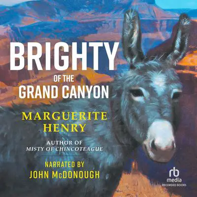 Brighty of the Grand Canyon Audibook, by Marguerite Henry