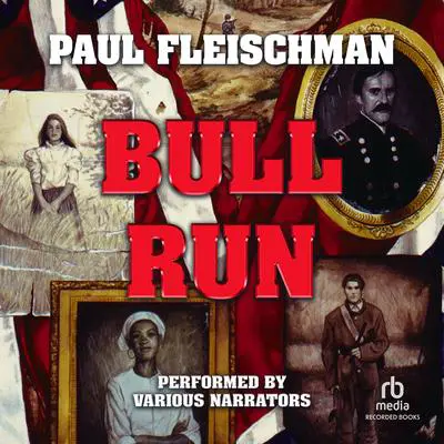 Bull Run Audibook, by Paul Fleischman