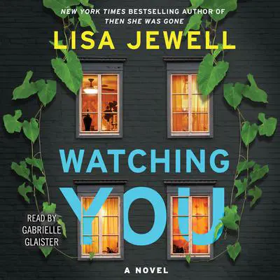 Watching You: A Novel Audibook, by Lisa Jewell
