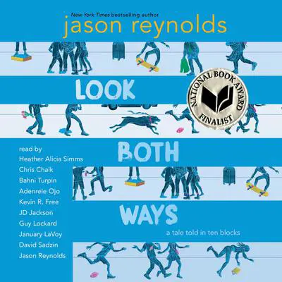 Look Both Ways: A Tale Told in Ten Blocks Audibook, by Jason Reynolds