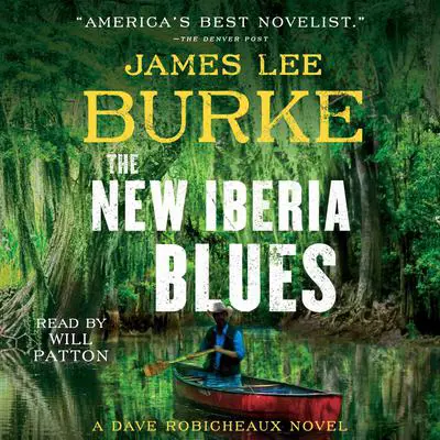 The New Iberia Blues: A Dave Robicheaux Novel Audibook, by James Lee Burke