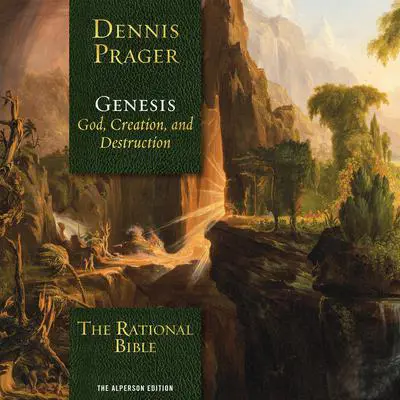 The Rational Bible: Genesis Audibook, by Dennis Prager