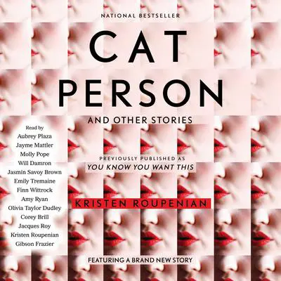 'Cat Person' and Other Stories Audibook, by Kristen Roupenian
