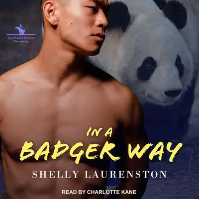In a Badger Way Audibook, by Shelly Laurenston
