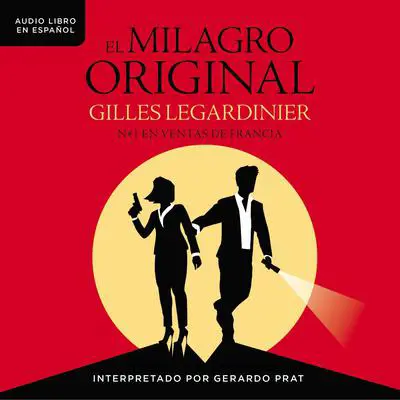 milagro original Audibook, by Gilles Legardinier