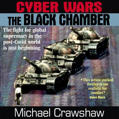Cyber Wars - The Black Chamber Audibook, by Michael Crawshaw