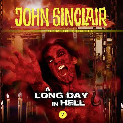 John Sinclair, Episode 7: A Long Day in Hell Audibook, by Gabriel Conroy