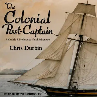 The Colonial Post-Captain Audibook, by Chris Durbin