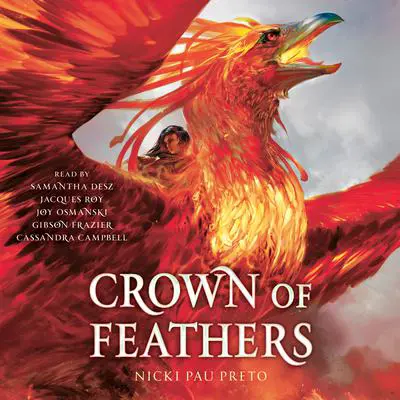 Crown of Feathers Audibook, by Nicki Pau Preto