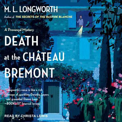 Death at the Chateau Bremont Audibook, by M. L. Longworth