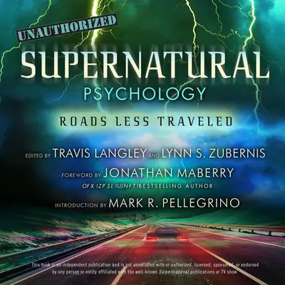 Supernatural Psychology: Roads Less Traveled Audibook, by Travis Langley