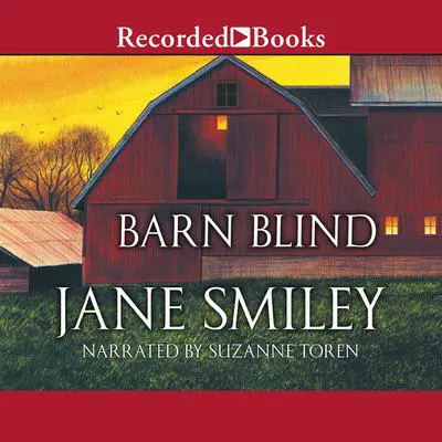 Barn Blind Audibook, by Jane Smiley