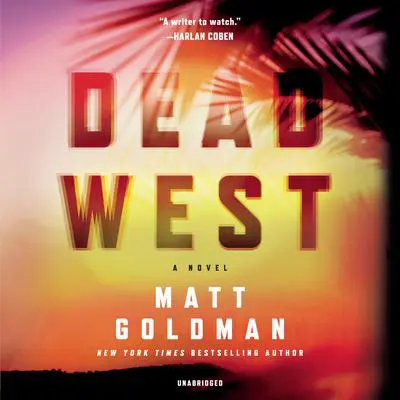 Dead West Audibook, by Matt Goldman