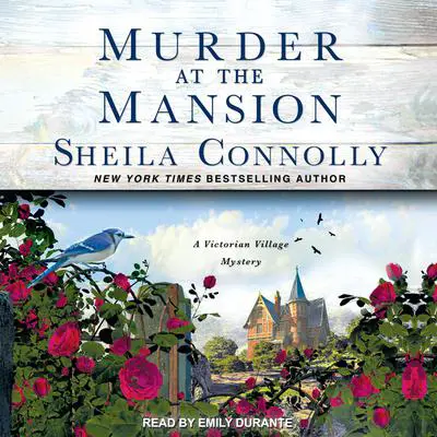 Murder at the Mansion Audibook, by Sheila Connolly