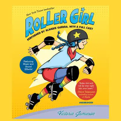 Roller Girl Audibook, by Victoria Jamieson