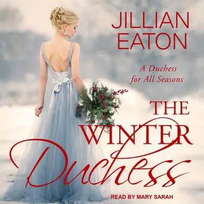 The Winter Duchess Audibook, by Jillian Eaton