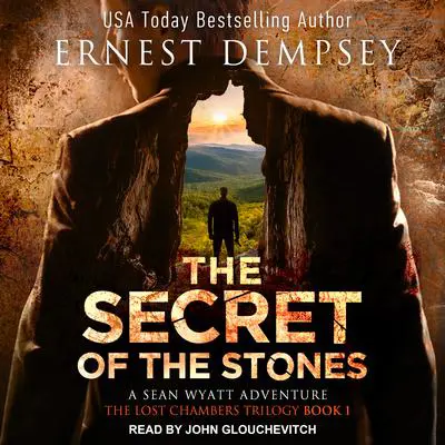 The Secret of the Stones Audibook, by Ernest Dempsey