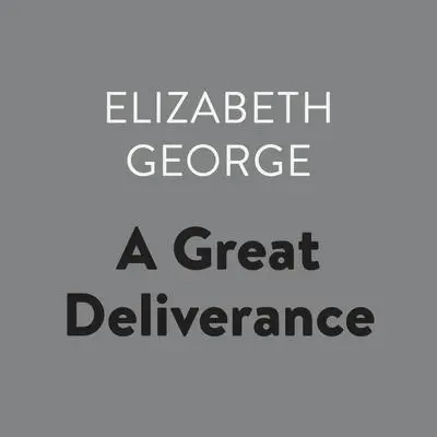 A Great Deliverance Audibook, by Elizabeth George