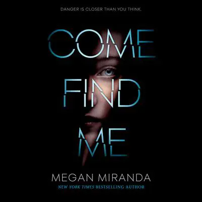 Come Find Me Audibook, by Megan Miranda