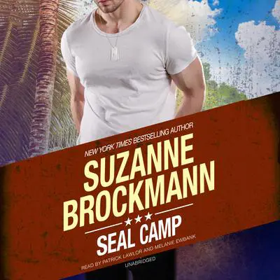 SEAL Camp Audibook, by Suzanne Brockmann