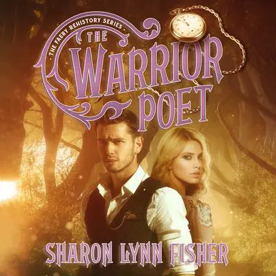 The Warrior Poet Audibook, by Sharon Lynn Fisher