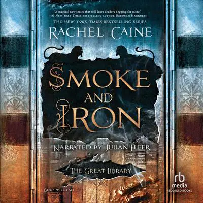 Smoke and Iron Audibook, by Rachel Caine