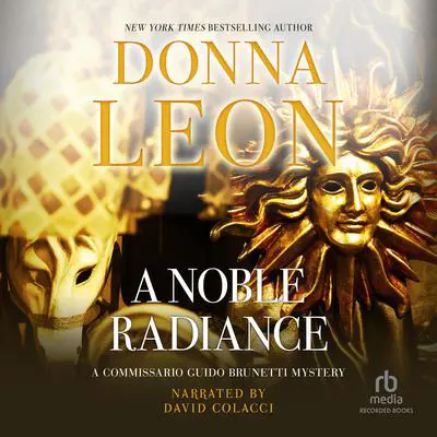 A Noble Radiance Audibook, by Donna Leon
