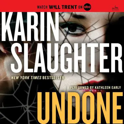 Undone: A Will Trent Thriller Audibook, by Karin Slaughter