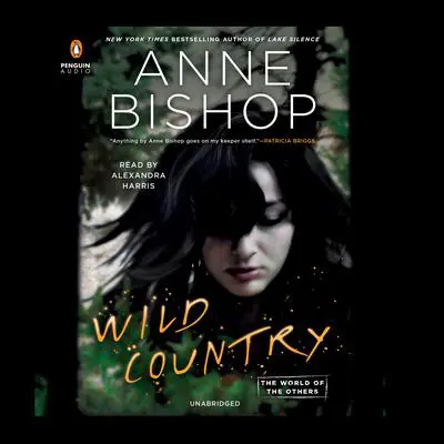 Wild Country Audibook, by Anne Bishop