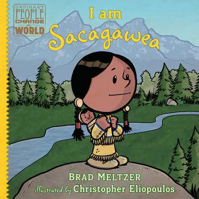 I am Sacagawea Audibook, by Brad Meltzer