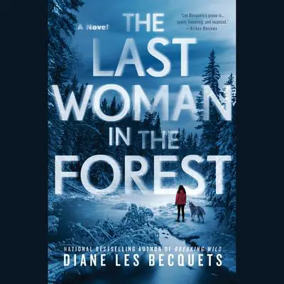 The Last Woman in the Forest Audibook, by Diane Les Becquets