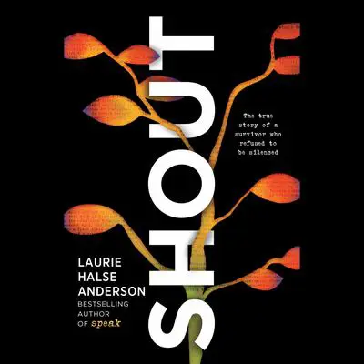 Shout Audibook, by Laurie Halse Anderson