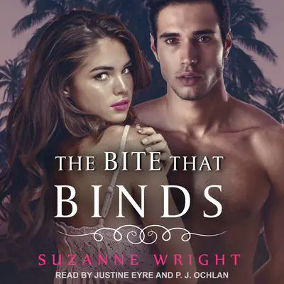 The Bite that Binds Audibook, by Suzanne Wright