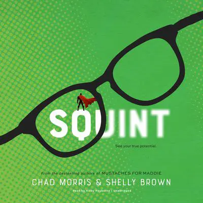 Squint Audibook, by Chad Morris