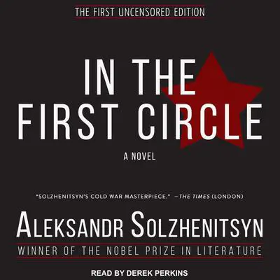 In the First Circle Audibook, by Aleksandr Solzhenitsyn