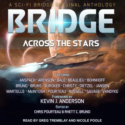 Bridge Across the Stars: A Sci-Fi Bridge Original Anthology Audibook, by Will McIntosh