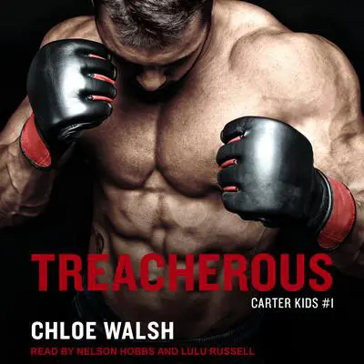 Treacherous Audibook, by Chloe Walsh