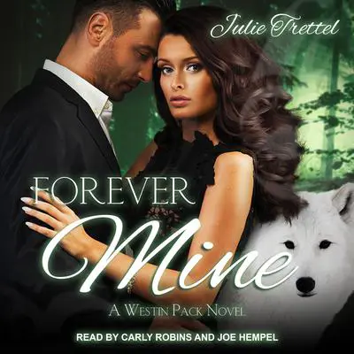 Forever Mine Audibook, by Julie Trettel