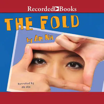 The Fold Audibook, by An Na