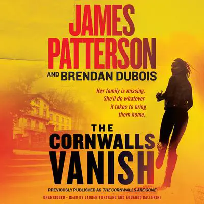 The Cornwalls Are Gone Audibook, by James Patterson