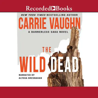 The Wild Dead Audibook, by Carrie Vaughn